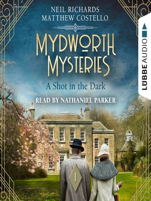 cover image of A Shot in the Dark--Mydworth Mysteries